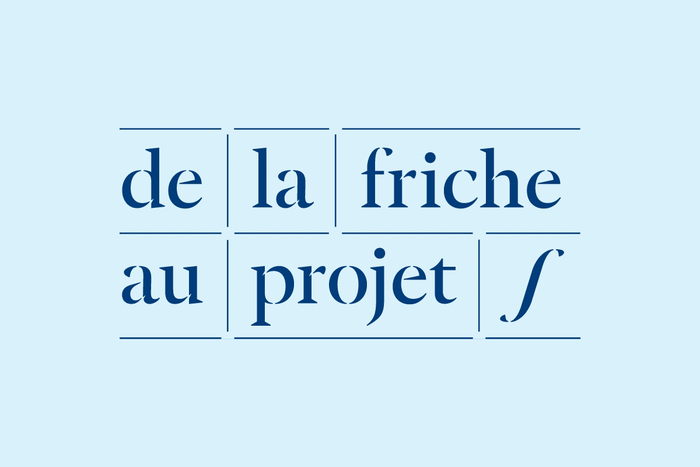 De La Friche Au Projet 1