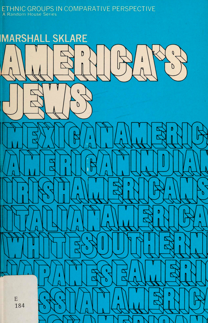 America’s Jews by Marshall Sklare, 1971