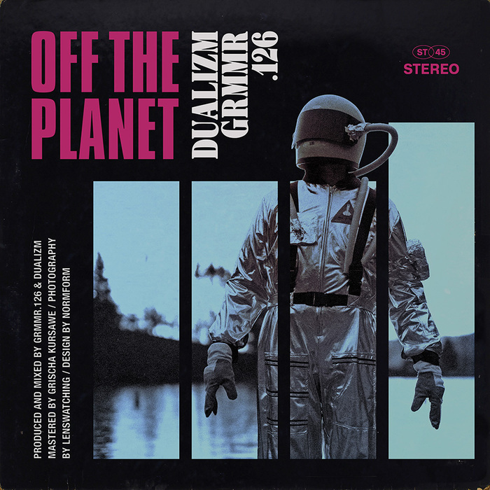 Dualizm &amp; Grmmr.126 – Off the Planet 4