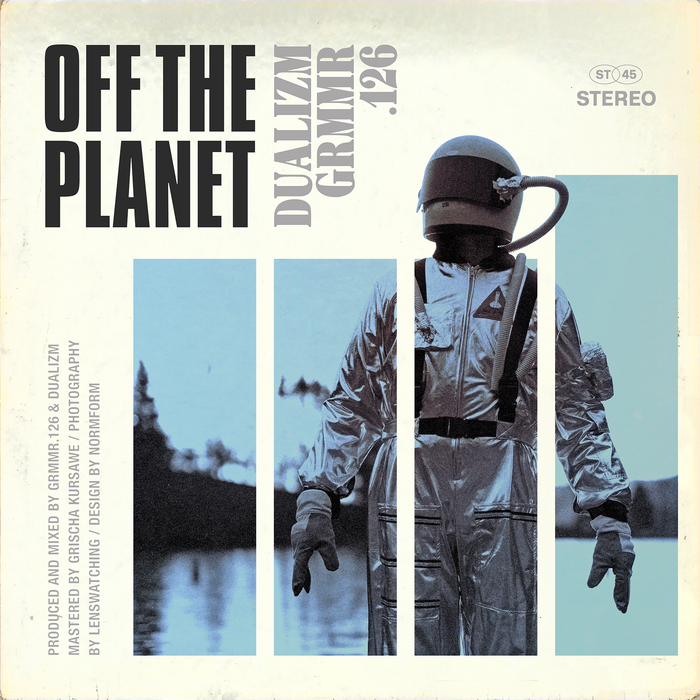 Dualizm &amp; Grmmr.126 – Off the Planet 1