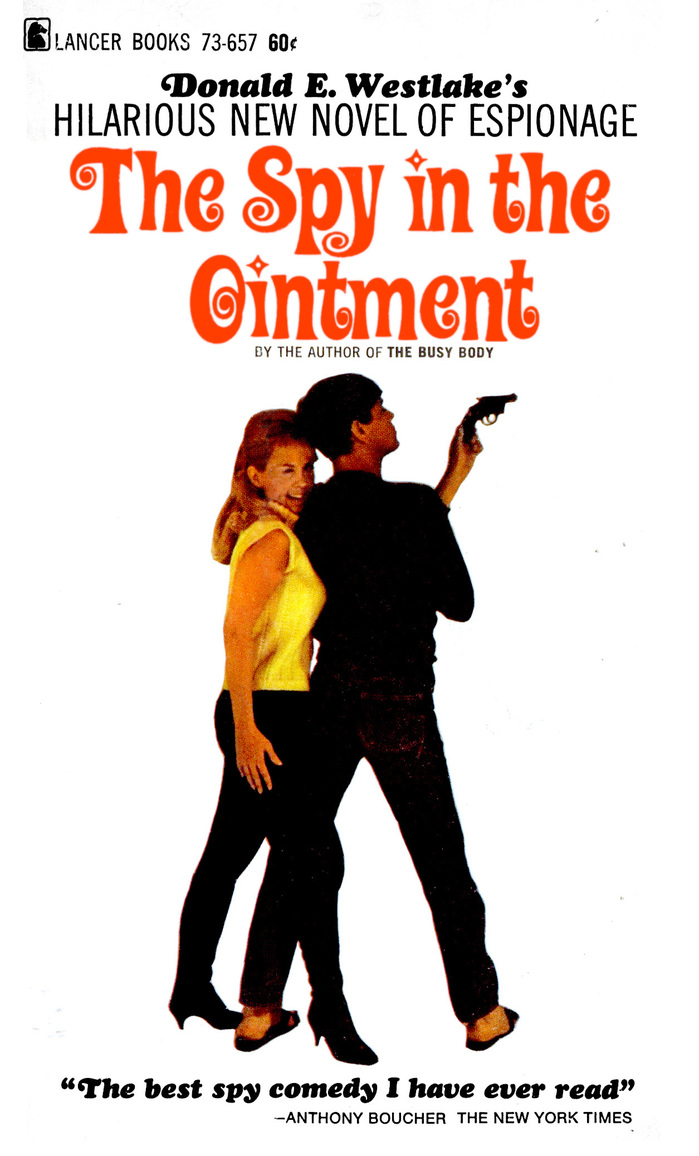 The Spy in the Ointment by Donald E. Westlake (Lancer Books) 1
