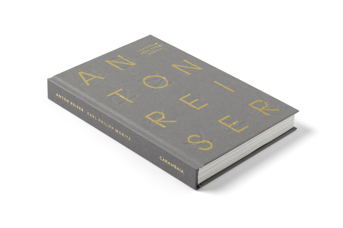 Anton&nbsp;Reiser by Karl Philipp Moritz (Editora Carambaia) 2