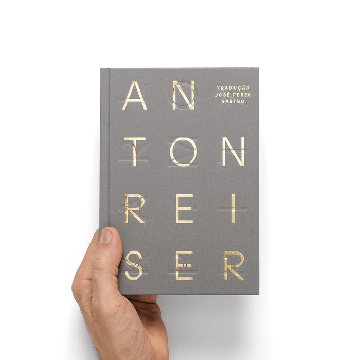 Anton&nbsp;Reiser by Karl Philipp Moritz (Editora Carambaia) 10