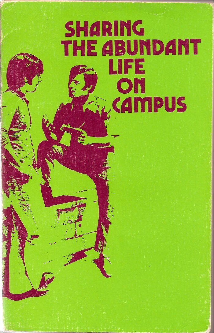 Sharing the Abundant Life on Campus 1
