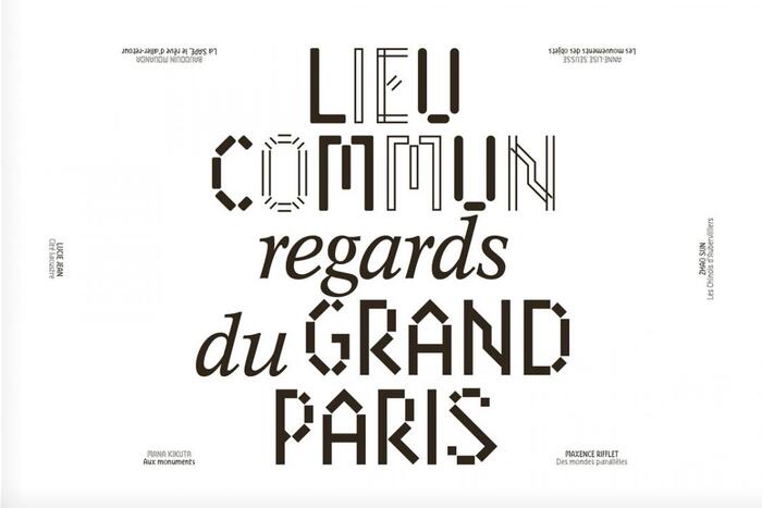 Regards du Grand Paris, “Lieu commun” 2