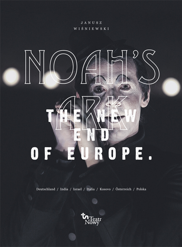 Noah’s Ark / The New End of Europe 1