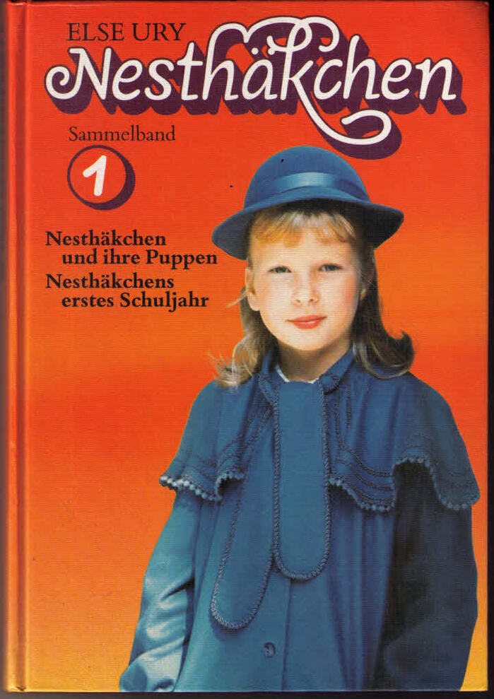 Vol. 1: Nesth&auml;kchen und ihre Puppen / Nesth&auml;kchens erstes Schuljahr.