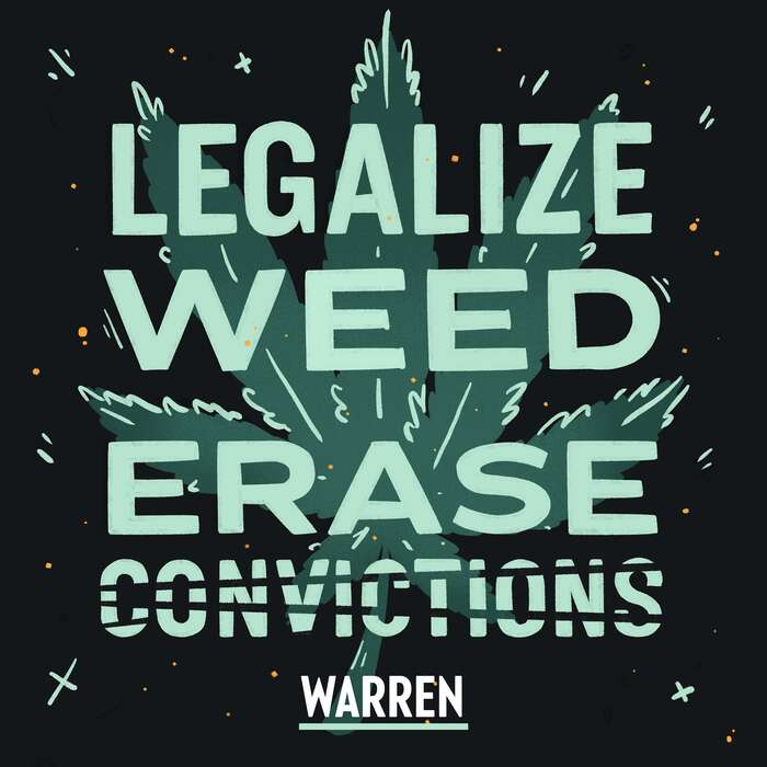 “Legalize weed. Erase convictions” in hand-rendered caps from Ringside.