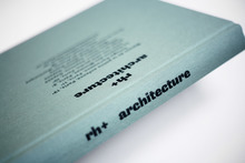 rh+ architecture monograph