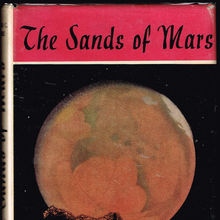 <cite>The Sands of Mars</cite> by Arthur C. Clarke (Sidgwick &amp; Jackson, 1951)