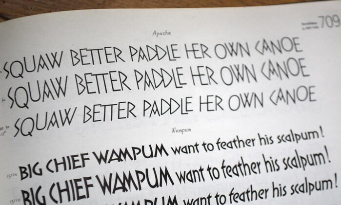 Apache as depicted in what James Edmondson called the racist section of Photo-Lettering, Inc.&rsquo;s Alphabet Thesaurus Vol. 2 from 1965. The sample shows Apache with bouncing baseline and several ligatures.