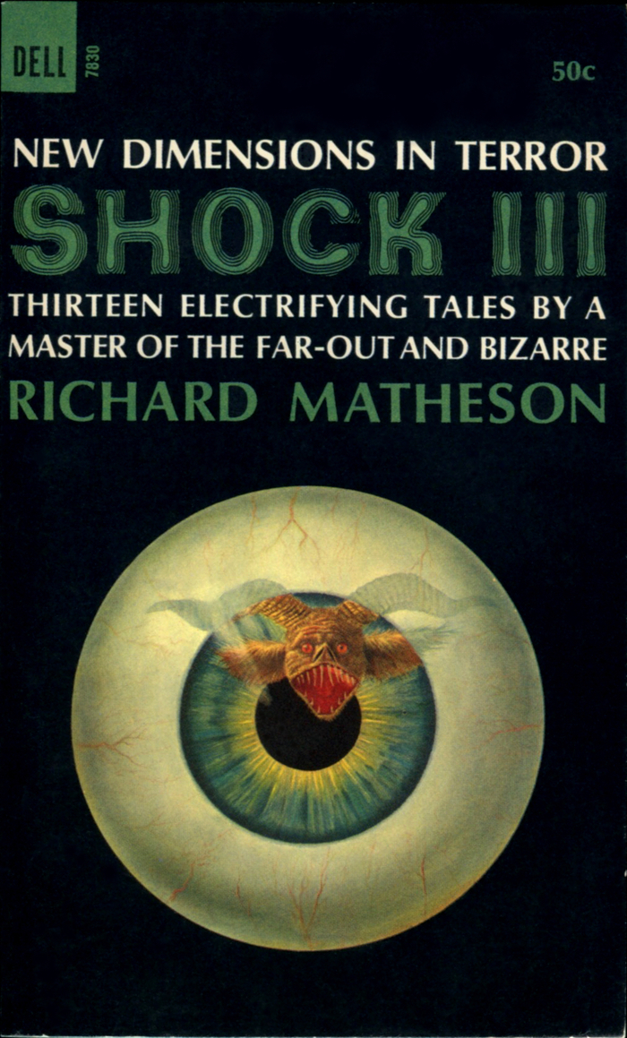 Shock III. Thirteen electrifying tales by a master of the far-out and the bizarre, Dell 7830, March 1966. Cover art by Norman Adams. [More info on ISFDB] “Shock III” features , another vibrating face from Photo-Lettering, designed by . It’s paired with .
