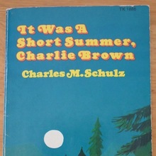 “It was a Short Summer, Charlie Brown”