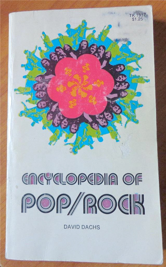 Encyclopedia of Pop/Rock by David Dachs 2