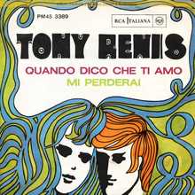 Tony Renis ‎– “Quando Dico Che Ti Amo” / “Mi Perderai” single cover