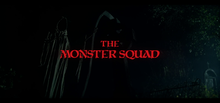 <cite>The Monster Squad</cite> film titles