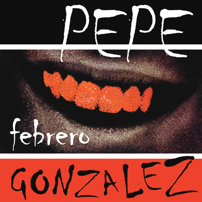 Pepe Gonzalez – Febrero album cover