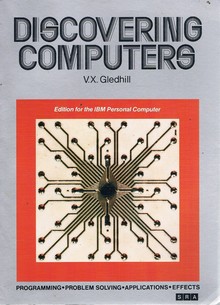 <cite>Discovering Computers</cite> by V.X. Gledhill