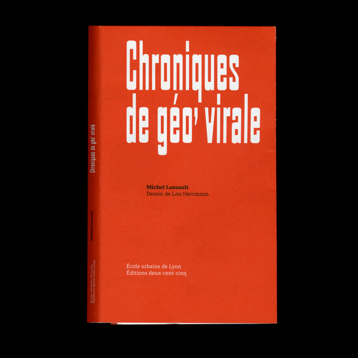 Chroniques de géo’ virale by Michel Lussault 1
