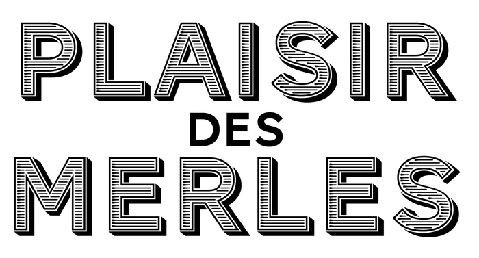 Merles Blanc and Plaisir Des Merles - Fonts In Use