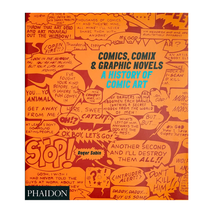 Comics, Comix and Graphic Novels: A History of Comic Art 1