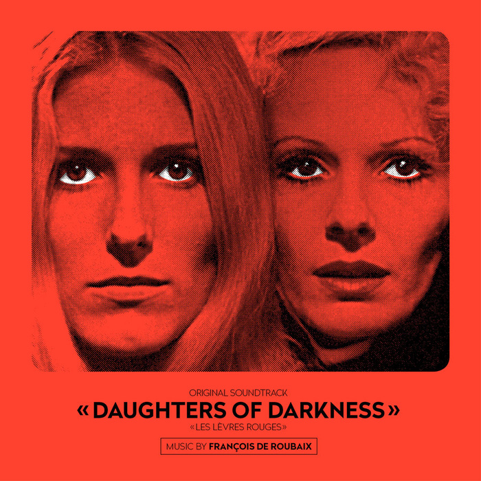 François de Roubaix – Daughters of darkness original soundtrack 1