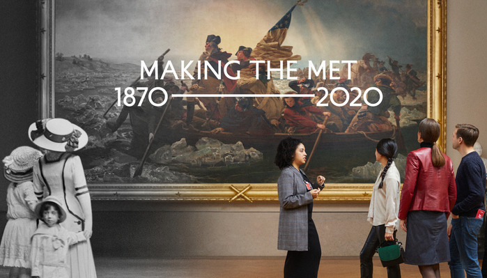 Making The Met, 1870–2020 at The Metropolitan Museum of Art 1