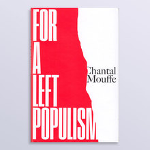 <cite>For a Left Populism</cite> by Chantal Mouffe