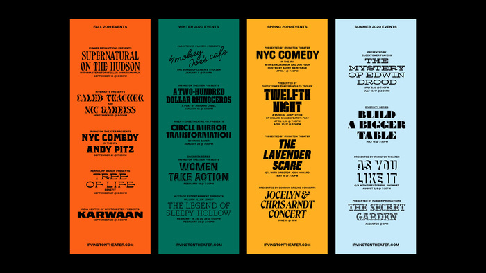 Seasonal programs featuring a different typeface for each title.
Fall 2019: , , , , .
Winter 2020: , , , , .
Spring 2020: , , ,  Italic.
Summer 2020: , ,  (Inner 1), .