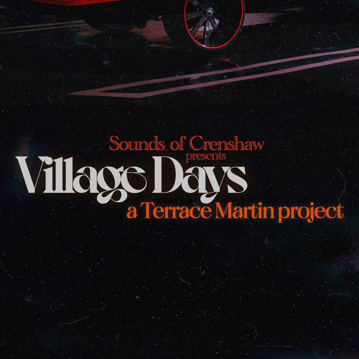 Terrace Martin – Village Days album art 3