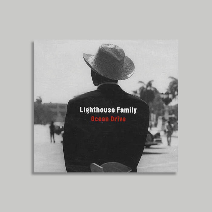 Ocean Drive – Lighthouse Family 3