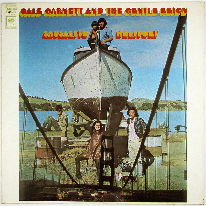 Gale Garnett &amp; the Gentle Reign – Sausalito Heliport album art 1