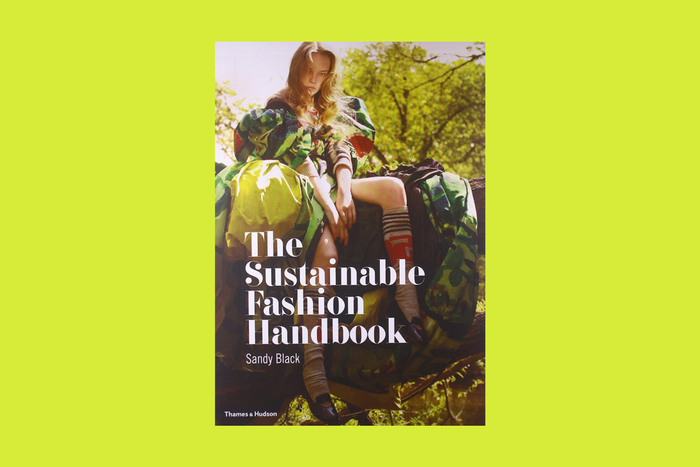 The Sustainable Fashion Handbook by Sandy Black 1