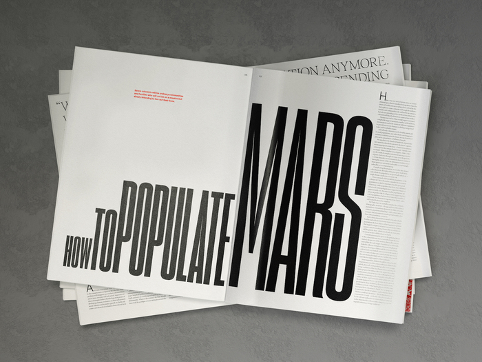 The humanist axis of  Variable is influenced by hand-scripted type forms, as was the style during the Renaissance era. The essence of this publication is humanity, not space and modern technology, so a typeface with humanist references acts as a subtle reminder that having the technology to get to Mars is only one small element in the successful migration to Mars. A diverse family with multiple weights, including small-caps and text figures was required.