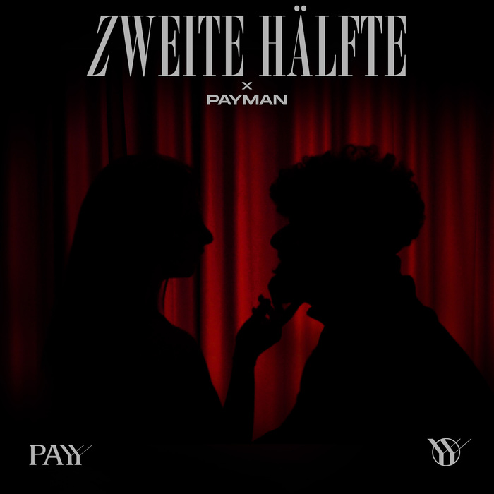 Payy – “Zweite Hälfte” single cover and video 1