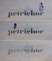 Type Out Two: <cite>Petrichor</cite>