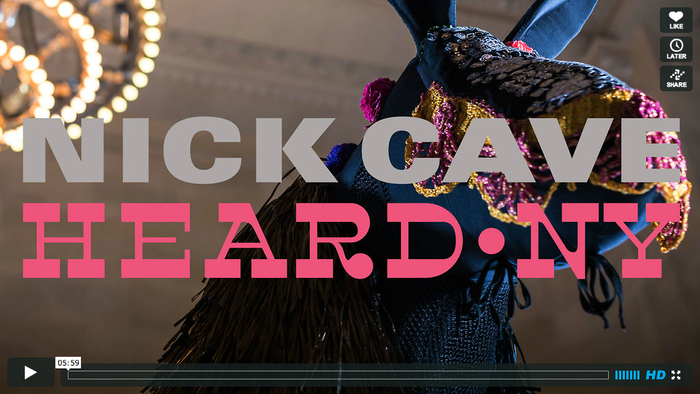 Nick Cave – HEARD•NY 3