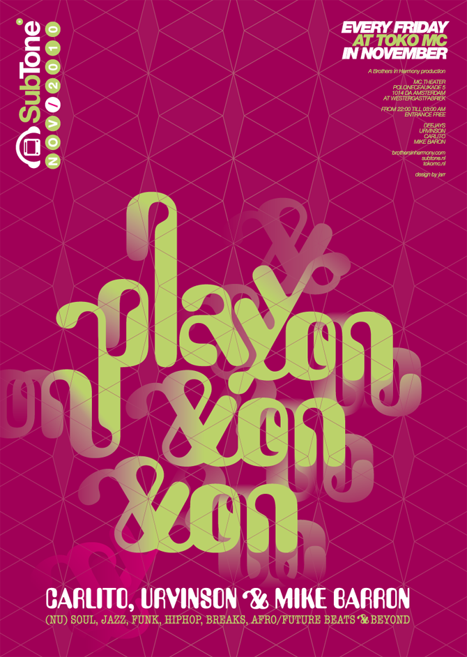 “Play on & on & on” poster for SubTone