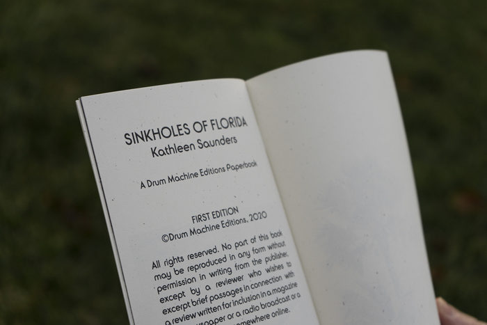 Sinkholes of Florida by Kathleen Saunders (Drum Machine Editions, 2020) 6