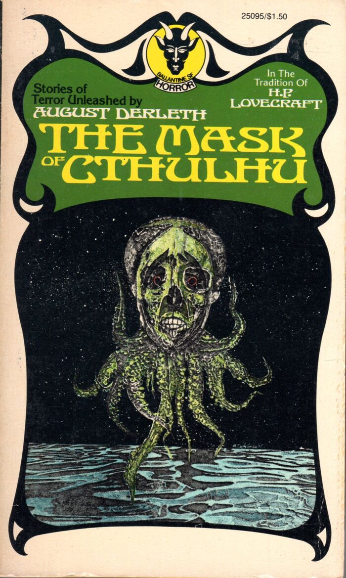 The Mask of Cthulhu by August Derleth. [More info on ISFB]