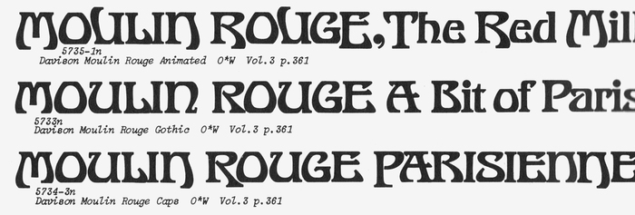 Davison Moulin Rouge as shown in Photo-Lettering’s One Line Manual of Styles, 1971.