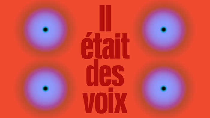 Il était des voix podcast series by La Gaîté Lyrique 1