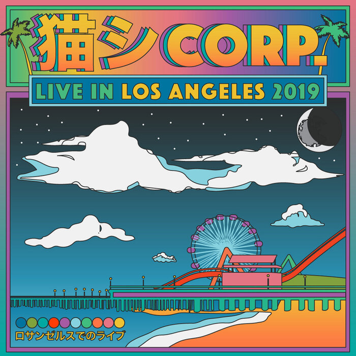 猫 シ Corp. – Live in Los Angeles 2019 (front)