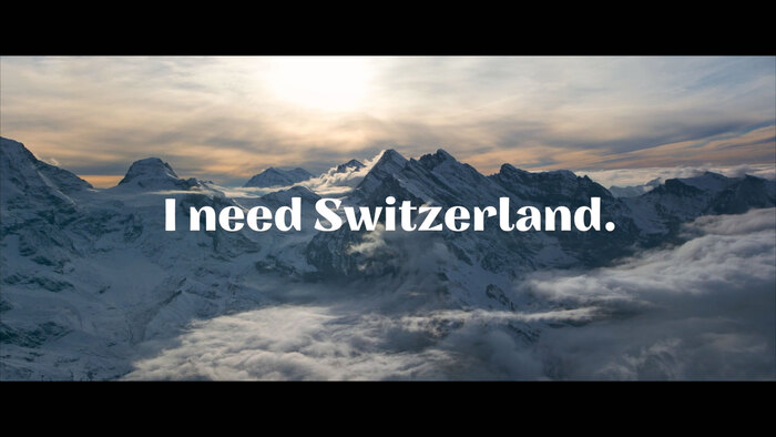 “Ich/Wir brauchen Schweiz.” [“I/We need Switzerland.”] campaign 10