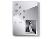 <cite>Man Ray et la mode</cite> exhibition catalog