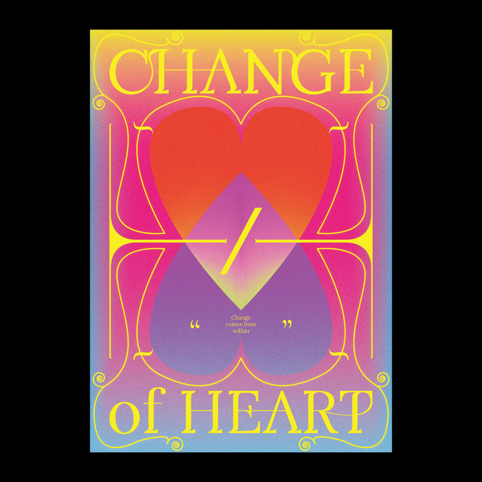 “Change of Heart” poster 1