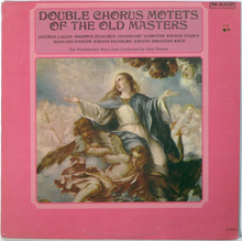 Windsbacher Knabenchor –<cite> Double Chorus Motets Of The Old Masters</cite> album art