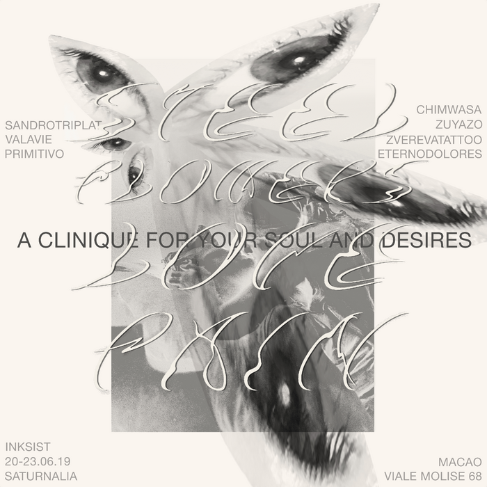 “Steel Flowers Love Pain: a clinique for your soul and desires” at Saturnalia Festival