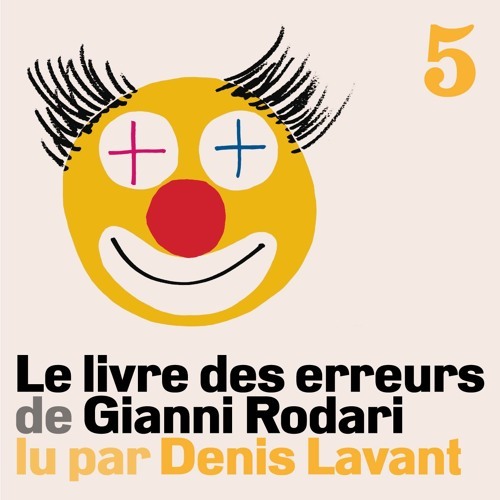 Le livre des erreurs by Gianni Rodari (Ypsilon &Eacute;diteur) 12