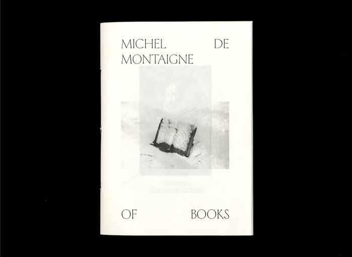 Opuscolo Editions #2, Of Books  by Michel de Montaigne 1